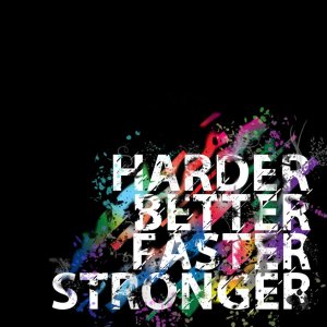 harder_better_faster_stronger_by_jopaoxd-d510rau